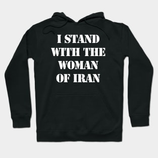 I stand with the woman of Iran Hoodie